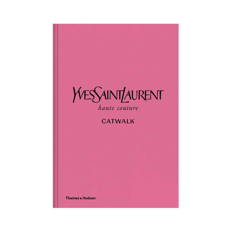 Книга YVES SAINT LAURENT CATWALK: THE COMPLETE HAUTE COUTURE COLLECTIONS 1962-2002 Книга YVES SAINT LAURENT CATWALK: THE COMPLETE HAUTE COUTURE COLLECTIONS 1962-2002 в Костроме | Loft Concept