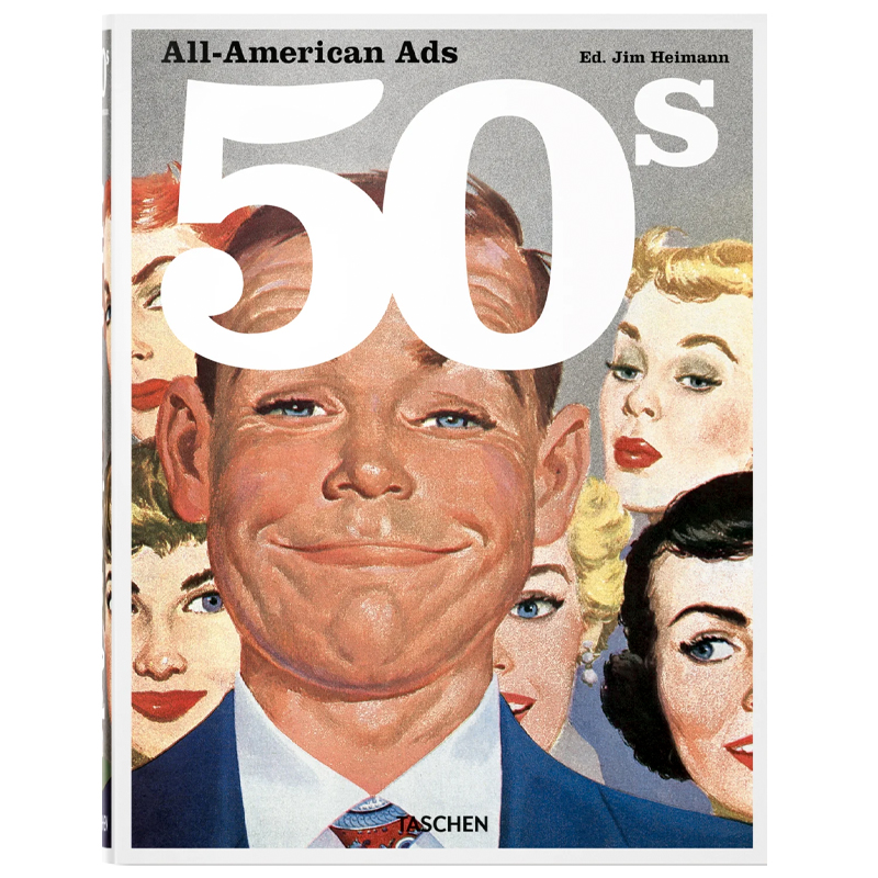 Heller Steven All-American Ads of the 50s Heller Steven All-American Ads of the 50s в Костроме | Loft Concept