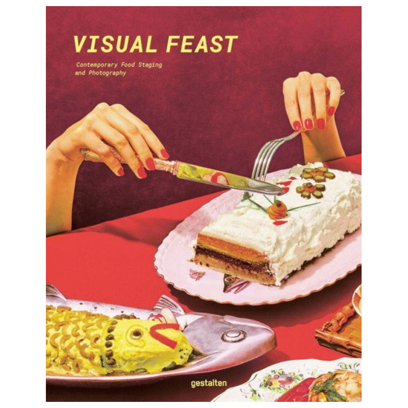 Visual Feast: Contemporary Food Photography and Styling Visual Feast: Contemporary Food Photography and Styling в Костроме | Loft Concept