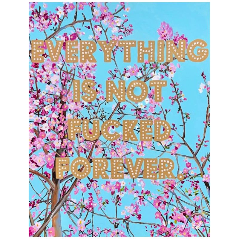 Картина Everything Is Not Fucked Forever Мульти Картина Everything Is Not Fucked Forever Мульти в Костроме | Loft Concept