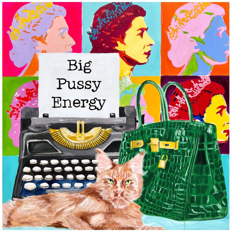 Картина Big Pussy Energy Мульти Картина Big Pussy Energy Мульти в Костроме | Loft Concept