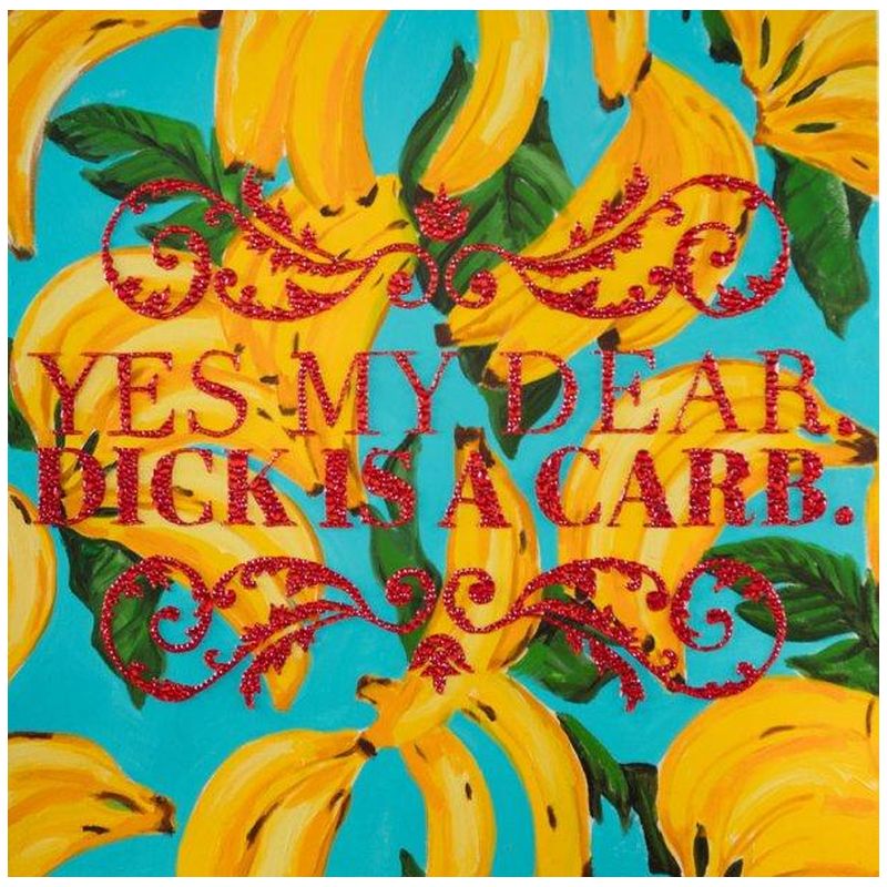 Картина “Yes My Dear. Dick Is a Carb.” Мульти Картина “Yes My Dear. Dick Is a Carb.” Мульти в Костроме | Loft Concept
