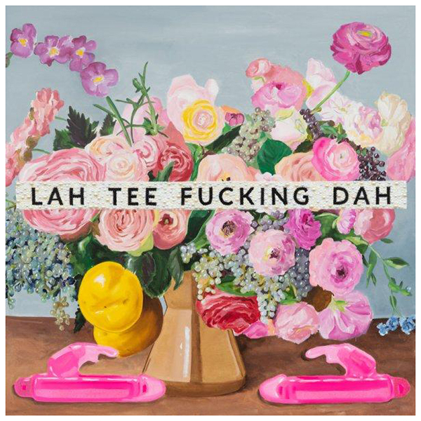 Картина Lah Tee Fucking Dah Мульти Картина Lah Tee Fucking Dah Мульти в Костроме | Loft Concept