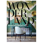  Книга дизайн интерьра от Саммер Торнтон Wonderland Thornton, Summer варинант исполнения - 1 | Loft Concept в Костроме