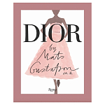 Лимитированное издание Иллюстрации модного дома Book: Dior par Mats Gustafson Vol. II Maria Grazia Chiuri варинант исполнения - 1 | Loft Concept в Костроме