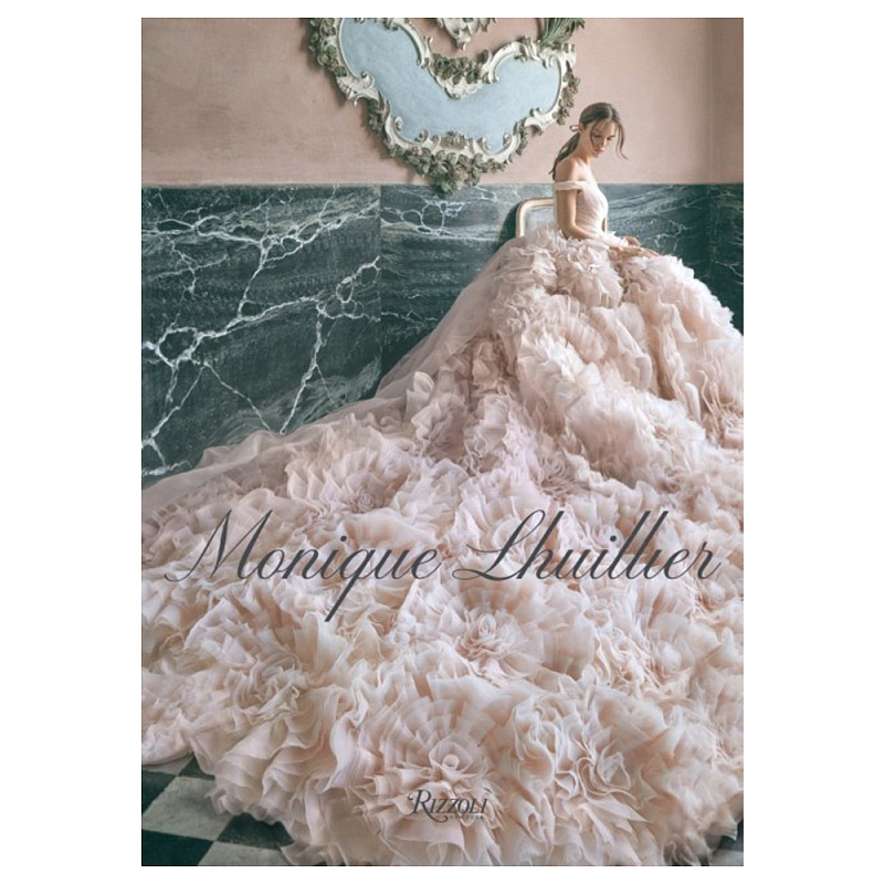Книга Monique Lhuillier: Dreaming of Fashion and Glamour Lhuillier Monique Книга Monique Lhuillier: Dreaming of Fashion and Glamour Lhuillier Monique в Костроме | Loft Concept
