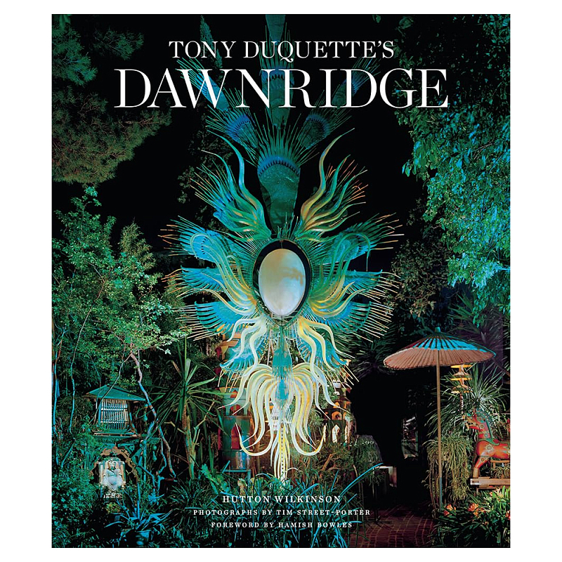 Редкая книга Tony Duquette Dawnridge: The Visual History of a Home Transformation by Wil Букинистика  в Костроме | Loft Concept 